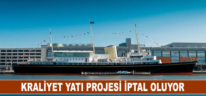 Kraliyet yatı projesi iptal oluyor