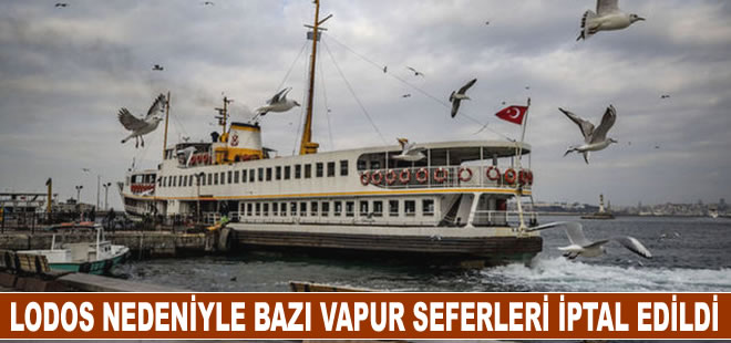 Hava muhalefeti nedeniyle Şehir Hatları'nda bazı vapur seferleri iptal edildi!