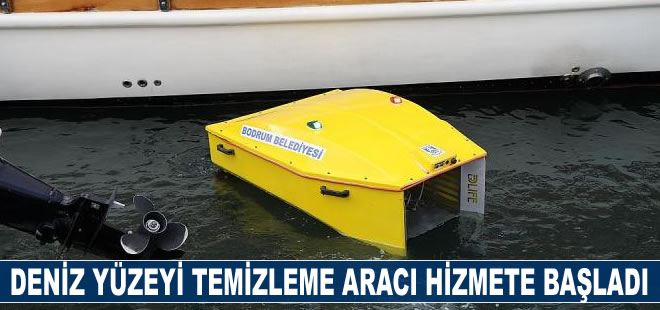 Deniz yüzeyi temizleme aracı hizmete başladı