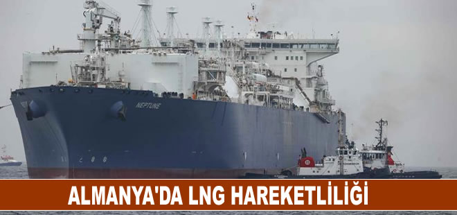 Almanya'da LNG hareketliliği