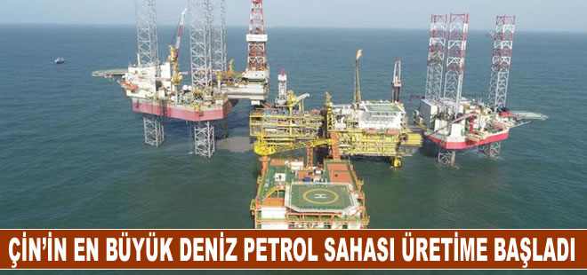 Çin’in en büyük deniz petrol sahası, elektrik üretimine başladı