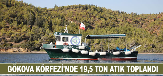 Gökova Körfezi koylarından 19,5 ton atık toplandı