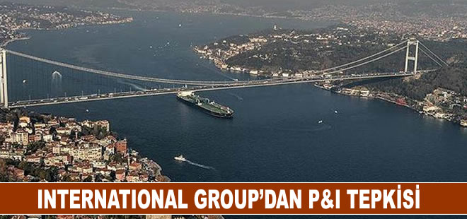 International Group’dan P&I tepkisi