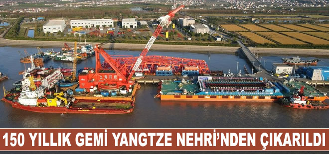 Yangtze Nehri’nde yüzen 150 yıllık antik gemi haliçten çıkarıldı