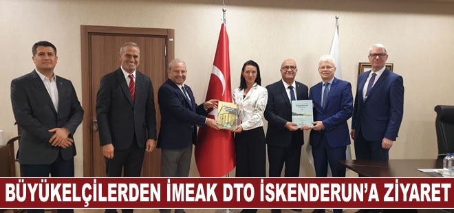 Büyükelçilerden İMEAK DTO İskenderun Şubesi’ne Nezaket Ziyareti