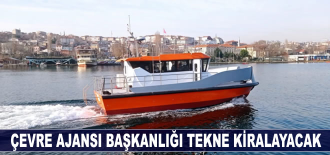 Çevre Ajansı Başkanlığı Kocaeli'de tekne kiralayacak