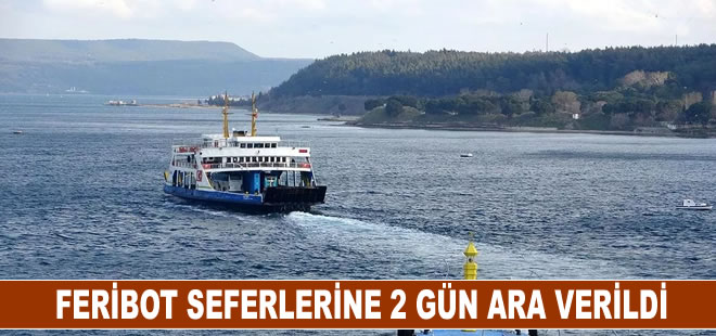 Gökçeada ve Bozcaada feribot seferlerine 2 gün fırtına engeli