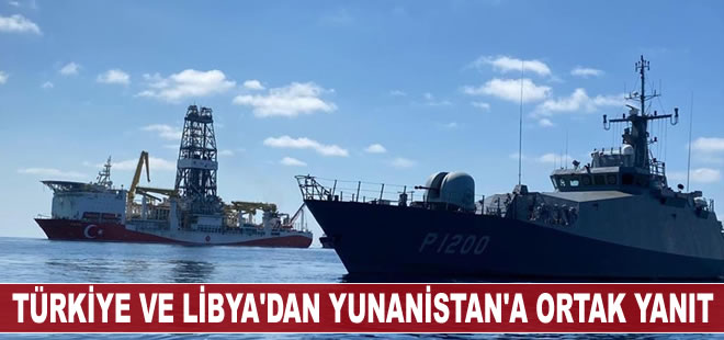 Yunanistan'a, BM'ye şikayet ettiği Türkiye ve Libya'dan ortak yanıt