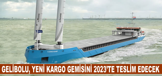 Gelibolu, yeni kargo gemisini 2023’te teslim edecek