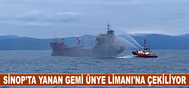 Sinop açıklarında yanan gemi Ünye Limanı'na çekiliyor