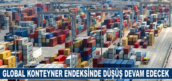 Global Konteyner Endeksi'nde düşüş devam edecek