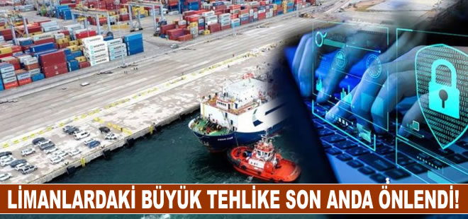 Ulusal limanlardaki büyük tehlike son anda önlendi!