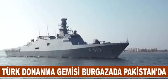 Türk donanma gemisi Burgazada Pakistan'da