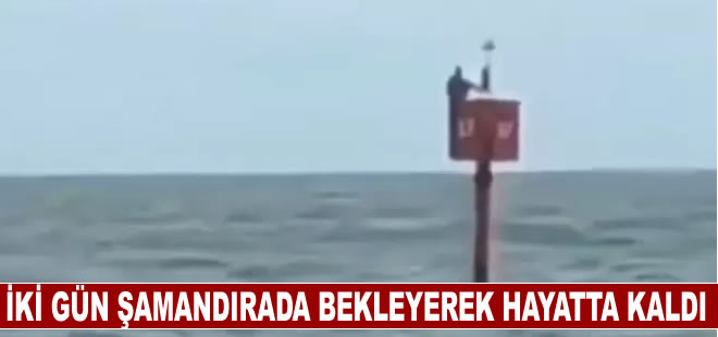 Kayıp balıkçı iki gün şamandırada bekleyerek hayatta kaldı