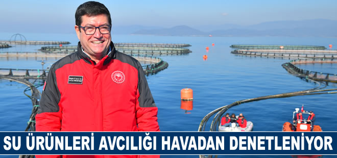 Muğla’da su ürünleri avcılığı havadan denetleniyor