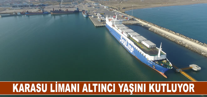 Karadeniz’in yeni ticaret merkezi Karasu Limanı 6 yaşında