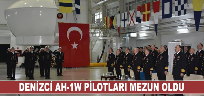 Deniz Kuvvetleri’nde görev yapacak AH-1W pilotları mezun oldu