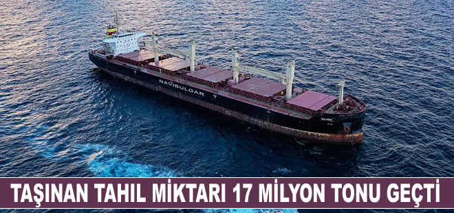 Ukrayna limanlarından taşınan tahıl miktarı 17 milyon 254 bin tonu geçti