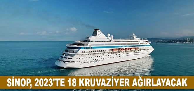 Sinop 2023'te 18 kruvaziyere ev sahipliği yapacak