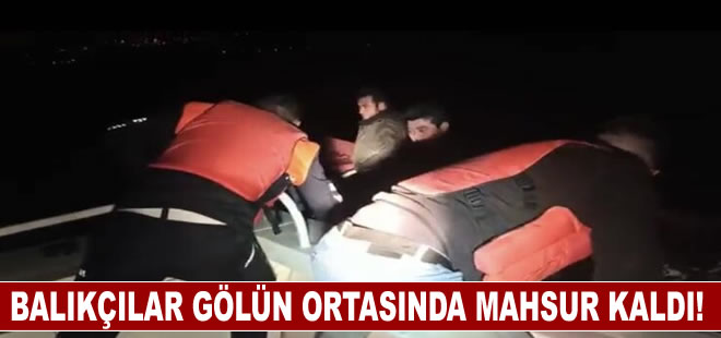 İznik Gölü'nde can pazarı...Balıkçılar gölün ortasında mahsur kaldı!