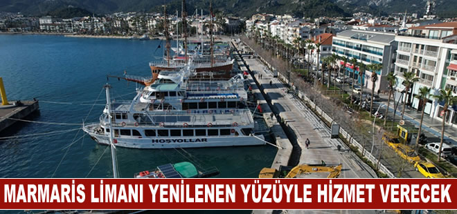 Marmaris Limanı yenilenen yüzüyle hizmet verecek