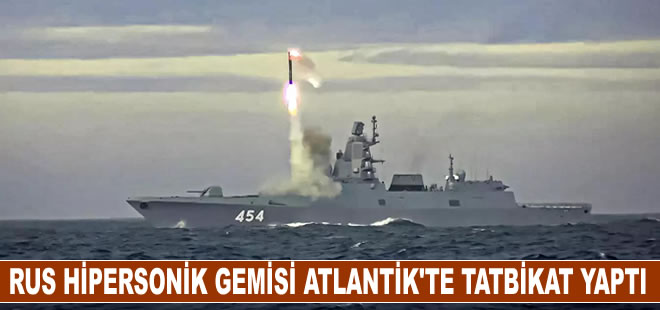 Rusya'nın hipersonik gemisi Atlantik'te Zirkon füzesi tatbikatı yaptı