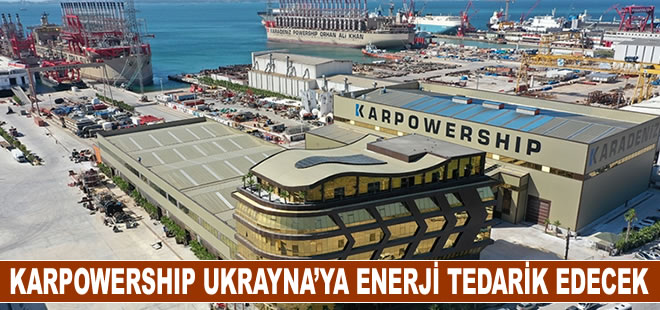 Karpowership, Ukrayna'ya yüzer enerji santrali tedariki için mutabakat zaptı imzaladı