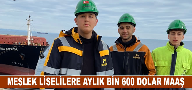 Asyaport’tan meslek liselilere aylık bin 600 dolar maaş