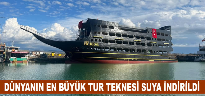 Dünyanın en büyük tur teknesi suya indirildi