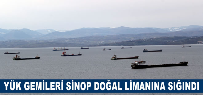 Fırtına uyarısı nedeniyle yük gemileri Sinop doğal limanına sığındı