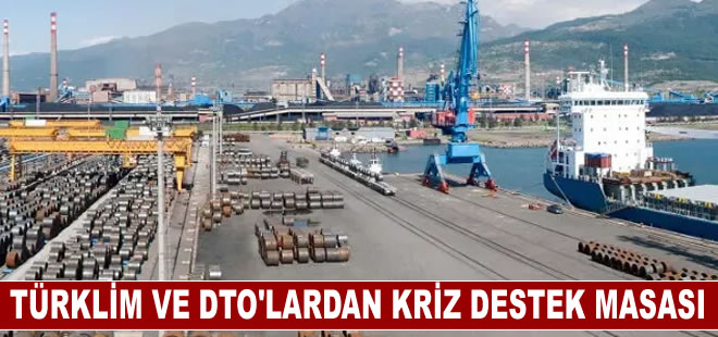 TÜRKLİM, deniz ticaret odaları kapsamlı kriz ve destek masası kurdu