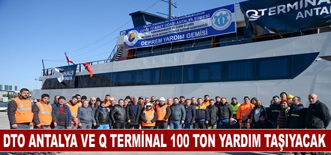 DTO Antalya ve Q Terminal Antalya’nın yardımları ‘Limitless’  gemisine yükleniyor