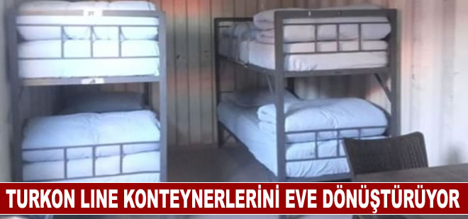 Turkon Line konteynerlerini eve dönüştürüyor