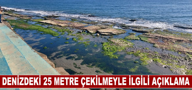 Marmara Denizi'ndeki 25 metre çekilmeyle ilgili açıklama