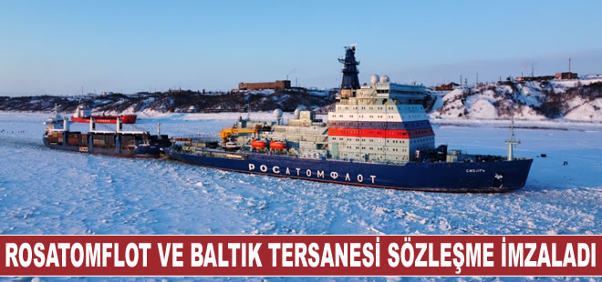 Rosatomflot ve Baltık Tersanesinden buzkıran sözleşmesi