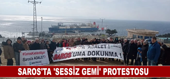 Saros’ta ‘Sessiz Gemi’ protestosu