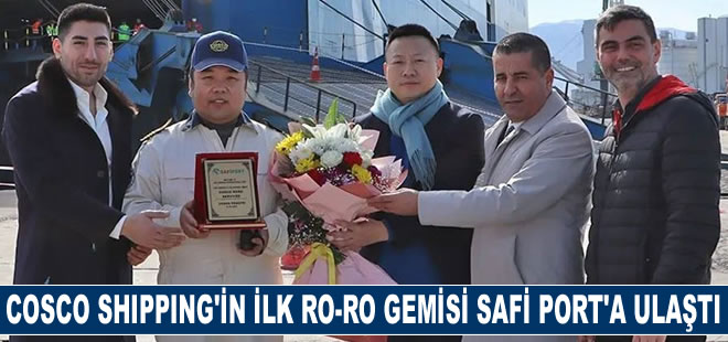 Cosco Shipping’e ait ilk ro-ro gemisi Safi Port’a ulaştı