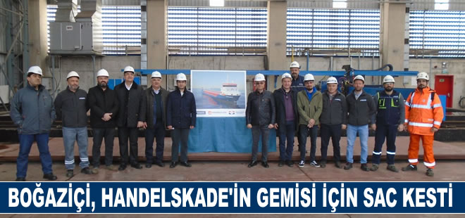 Boğaziçi, Handelskade’in gemisi için sac kesti