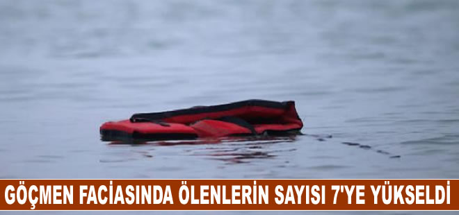 Didim'de göçmen faciasında ölenlerin sayısı 7'ye yükseldi