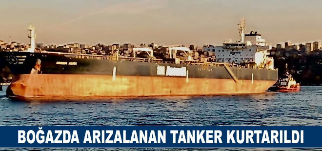 İstanbul Boğazı’nda arızalanan tanker kurtarıldı