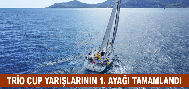 Marmaris’te ilk kez düzenlenen Trio Cup yarışlarının 1. ayağı tamamlandı