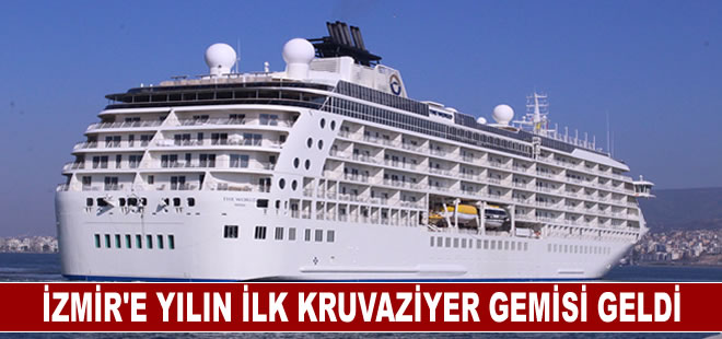 İzmir'e yılın ilk kruvaziyer gemisi geldi