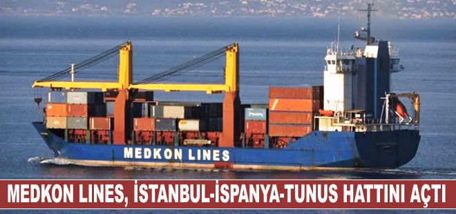 MEDKON Lines, İstanbul-İspanya-Tunus hattını açtı