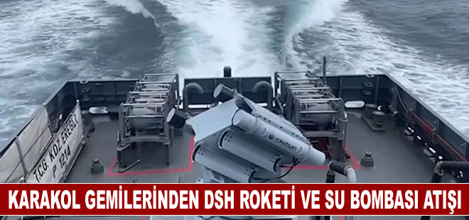 TCG KDZ.EREĞLİ ve TCG KİLİMLİ, DSH roketi ve su bombası atışlarını başarıyla icra etti