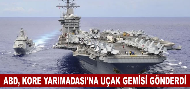 ABD, Kore Yarımadası'na uçak gemisi gönderdi