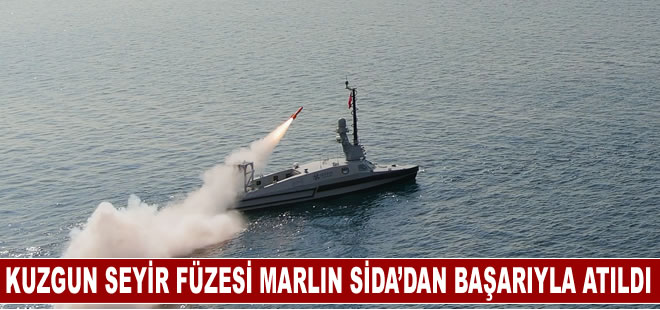 Kuzgun Seyir Füzesi MARLIN SİDA’DAN başarıyla atıldı