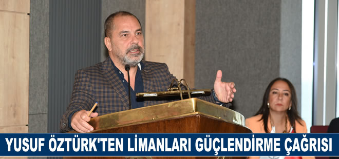 İMEAK DTO İzmir Şube Başkanı Öztürk'ten limanların depreme karşı güçlendirilmesi çağrısı