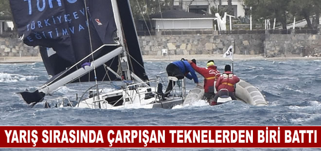 Bodrum'da yelken yarışları sırasında çarpışan teknelerden biri battı