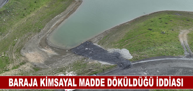 Kimsayal madde döküldüğü iddiası üzerine Sazlıbosna Barajı çevresinde inceleme başlatıldı