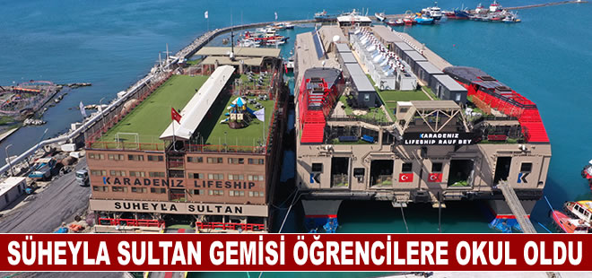 Karadeniz Lifeship Süheyla Sultan öğrencilere okul oldu